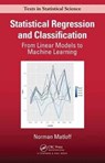 Statistical Regression and Classification - Norman Matloff - 9781138066465