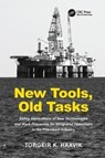 New Tools, Old Tasks - Torgeir K. Haavik - 9781138072732