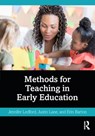 Methods for Teaching in Early Education - JENNIFER (VANDERBILT UNIVERSITY,  USA) Ledford ; Justin (Boston University, USA) Lane ; Erin Barton - 9781138088542