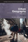 Urban Geography - Tim Hall ; Heather (University of Worcester Barrett - 9781138101838