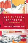 Art Therapy Research - Donna (George Washington University) Betts ; Sarah Deaver - 9781138126114