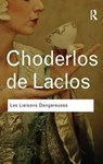 Les Liaisons Dangereuses - Pierre Choderlos de Laclos - 9781138162587