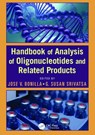 Handbook of Analysis of Oligonucleotides and Related Products - Jose V. (Girindus America Bonilla ; G. Susan (ElixinPharma Srivatsa - 9781138198456