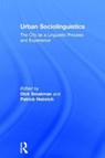 Urban Sociolinguistics - DICK (CA' FOSCARI UNIVERSITY,  Italy) Smakman ; Patrick (University Ca'Foscari, Venice, Italy.) Heinrich - 9781138200364