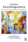 Urban Sociolinguistics - DICK (CA' FOSCARI UNIVERSITY,  Italy) Smakman ; Patrick (University Ca'Foscari, Venice, Italy.) Heinrich - 9781138200371