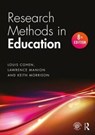 Research Methods in Education - COHEN,  Louis (Loughborough University, UK) ; Manion, Lawrence (Formerly Manchester Metropolitan University, UK) ; Morrison, Keith (Macau University of Science and Technology, Macau) - 9781138209886
