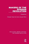 Makers of the Russian Revolution - Georges Haupt ; Jean-Jacques Marie - 9781138225398
