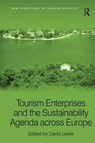 Tourism Enterprises and the Sustainability Agenda across Europe - David Leslie - 9781138257771