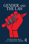 Gender and the Law - Judith Bourne ; Caroline Derry - 9781138280892
