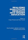 Realizing Qualitative Research into Higher Education - Craig Prichard ; Paul Trowler - 9781138326507