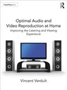 Optimal Audio and Video Reproduction at Home - Vincent Verdult - 9781138335387