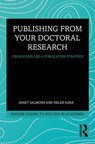 Publishing from your Doctoral Research - Janet (Independent Researcher Salmons ; Helen (Independent Researcher Kara - 9781138339149
