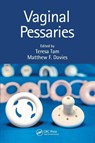Vaginal Pessaries - Teresa Tam ; Matthew Davies - 9781138394407