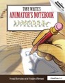 Tony White's Animator's Notebook - Tony White - 9781138403185
