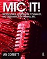Mic It! - Ian Corbett - 9781138468870