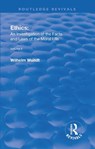 Revival: Ethics: An Investigation of the Facts and Laws of the Moral Life (1917) - Wilhelm Wundt - 9781138551602