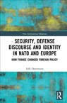 Security, Defense Discourse and Identity in NATO and Europe - FALK (UNIVERSITY OF GIESSEN,  Germany) Ostermann - 9781138585409