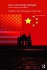 Sino-U.S. Energy Triangles - David (Hong Kong University of Science and Technology) Zweig ; Yufan Hao - 9781138629028