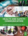 Health and Safety Communication - David S. (George Mason Univesity Anderson ; Richard E. (George Mason University Miller - 9781138647442