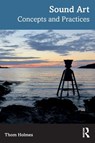 Sound Art - Thom Holmes - 9781138649491