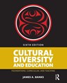 Cultural Diversity and Education - James A. (University of Washington Banks - 9781138654150