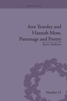 Ann Yearsley and Hannah More, Patronage and Poetry - Kerri Andrews - 9781138664470