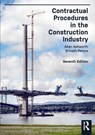Contractual Procedures in the Construction Industry - Allan Ashworth ; Srinath Perera - 9781138693937