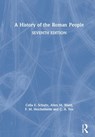 A History of the Roman People - Celia E. Schultz ; Allen M. Ward ; F. M. Heichelheim ; C. A. Yeo - 9781138708891