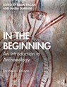 In the Beginning - Nadia Durrani ; Brian (University of California Fagan - 9781138722934