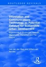 Information and Communications Technology as Potential Catalyst for Sustainable Urban Development - Leo van den Berg ; Willem van Winden - 9781138723504