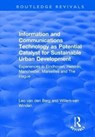 Information and Communications Technology as Potential Catalyst for Sustainable Urban Development - Leo van den Berg ; Willem van Winden - 9781138723559