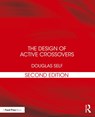 The Design of Active Crossovers - Douglas Self - 9781138733039