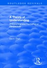 A Theory of Understanding - David Chart - 9781138737167