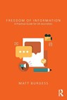 Freedom of Information - Matthew Burgess - 9781138793217