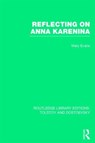 Reflecting on Anna Karenina - Mary Evans - 9781138803398