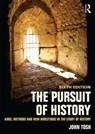 The Pursuit of History - TOSH,  John - 9781138808089