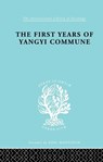 The First Years of Yangyi Commune - DAVID (INSTITUTE OF EDUCATION,  University of London, UK) Crook ; Isabel Crook - 9781138873766