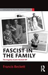 Fascist in the Family - Francis (None) Beckett - 9781138907874
