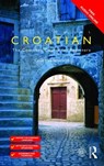 Colloquial Croatian - HAWKESWORTH,  Celia - 9781138949669