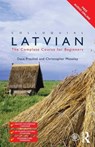 Colloquial Latvian - PRAULINS,  Dace ; Moseley, Christopher (University College London, UK) - 9781138949898
