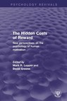 The Hidden Costs of Reward - Mark R. Lepper ; David Greene - 9781138954403