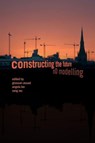 Constructing the Future - GHASSAN (UNIVERSITY OF SALFORD,  UK) Aouad ; Angela (University of Salford, UK) Lee ; Song (University of Salford, UK) Wu - 9781138971615