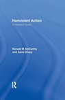Nonviolent Action - Ronald M. McCarthy ; Gene Sharp ; Brad Bennett - 9781138977266