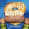 Rainy Day for Tortas Fritas - Lau Moraiti - 9781223189154