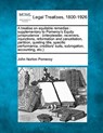 A treatise on equitable remedies: supplementary to Pomeroy's Equity jurisprudence.... Volume 2 of 2 - John Norton Pomeroy - 9781240130832