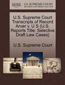 U.S. Supreme Court Transcripts of Record Arver V. U S {U.S. Reports Title - U. S. Supreme Court - 9781244981713