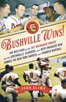 BUSHVILLE WINS! - John Klima - 9781250006165