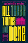 All These Things I've Done - Gabrielle Zevin - 9781250010285