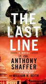 The Last Line - Anthony Shaffer ; William H. Keith - 9781250013682