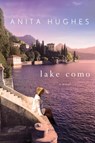 Lake Como - Anita Hughes - 9781250017734